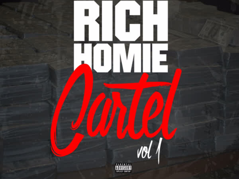 Rich Homie Cartel Vol 1