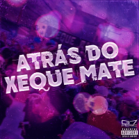 Atrás do Xeque Mate (Single)