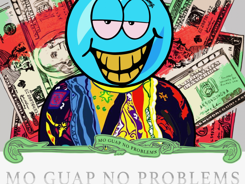 Mo Guap No Problems