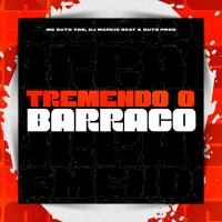 Tremendo o Barraco (Single)