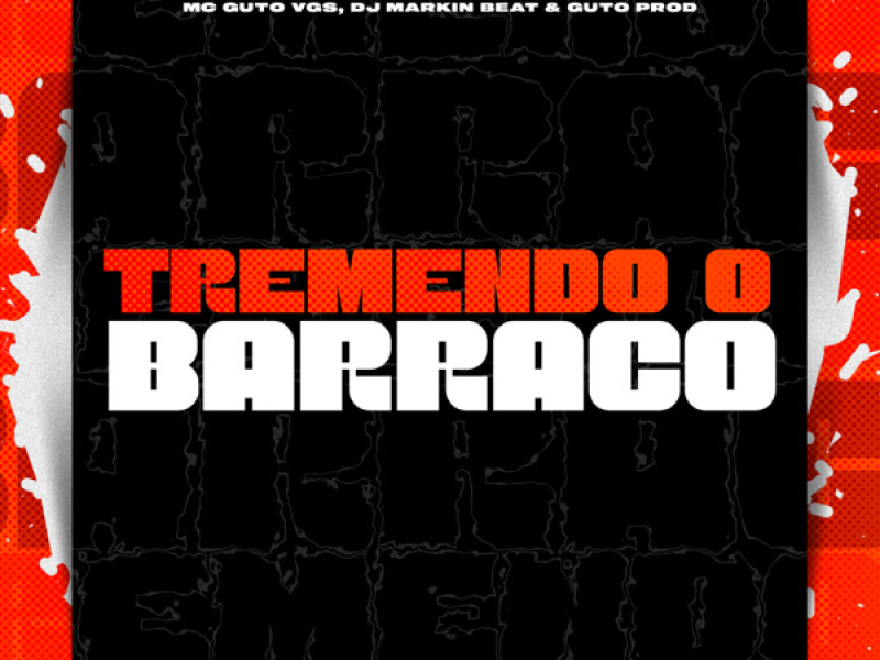 Tremendo o Barraco (Single)