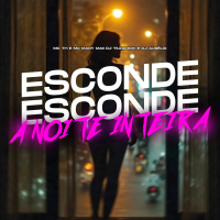 ESCONDE ESCONDE A NOITE INTEIRA (Single)