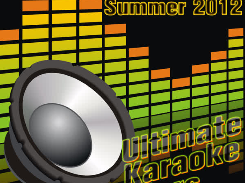 50 Karaoke Hits: Summer 2012