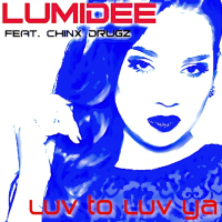 Luv to Luv Ya (feat. Chinx Drugz)