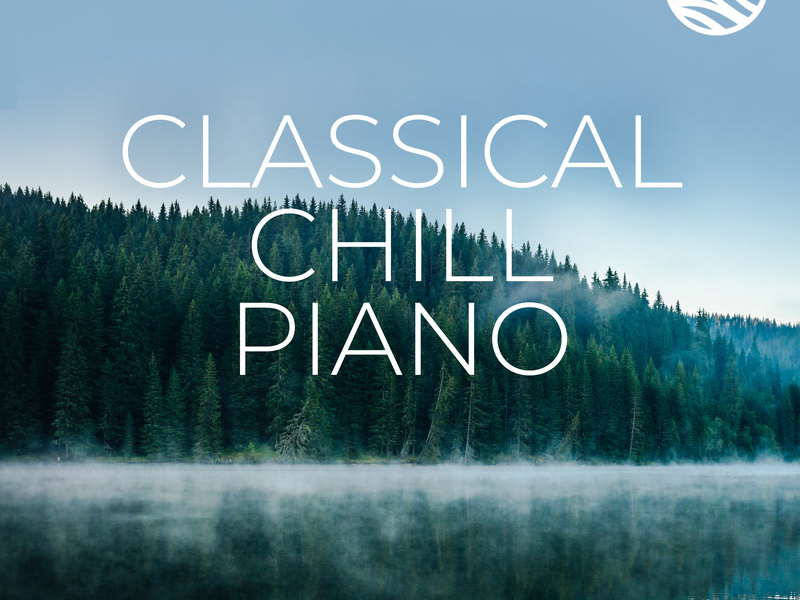 Classical Chill: Piano