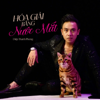 Hóa Giải Bằng Nước Mắt (Cover) (Single)