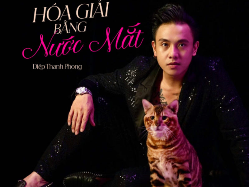 Hóa Giải Bằng Nước Mắt (Cover) (Single)
