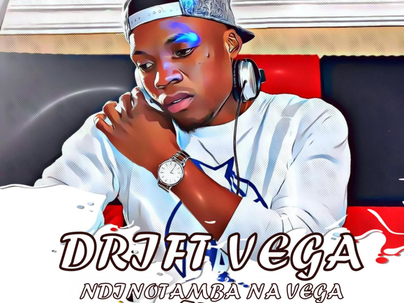 Ndotamba na vega (feat. Oriah Chikoti) (Single)