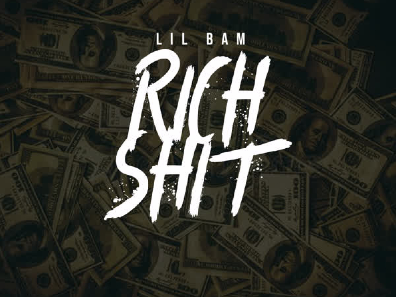 Rich Shit (Single)