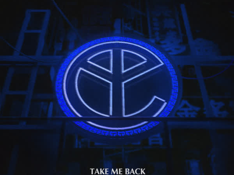 Take Me Back (The Remixes)