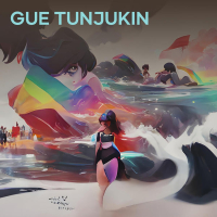 Gue Tunjukin (Single)