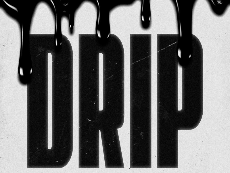 Drip (Single)