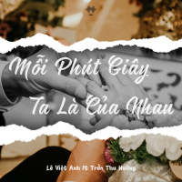 Mỗi Phút Giây Ta Là Của Nhau (Single)