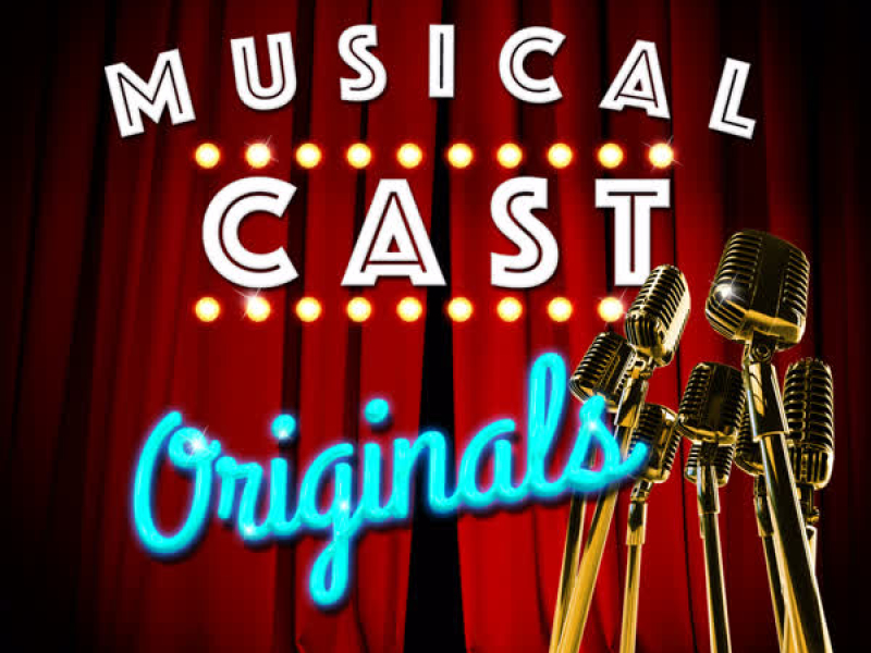 Musical Cast Originals