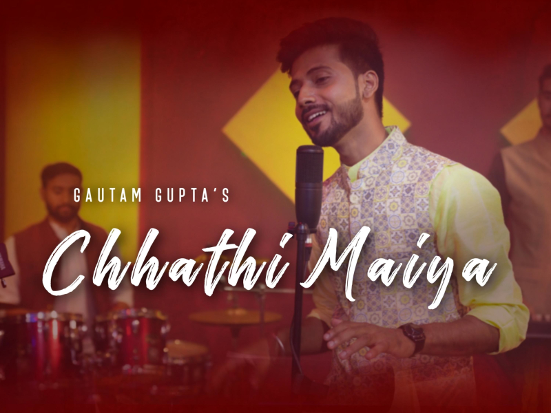 CHHATHI MAIYA (Single)