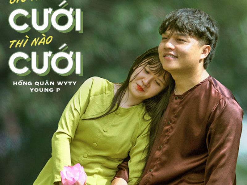 Giờ Không Cưới Thì Nào Cưới (Single)