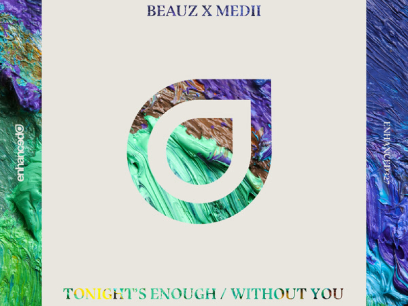 Tonight’s Enough / Without You (Single)