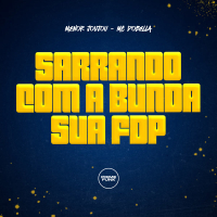 Sarrando Com a Bunda Sua Fdp (Single)