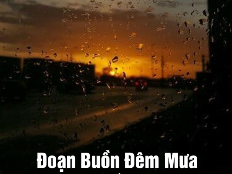 Đoạn Buồn Đêm Mưa (Single)