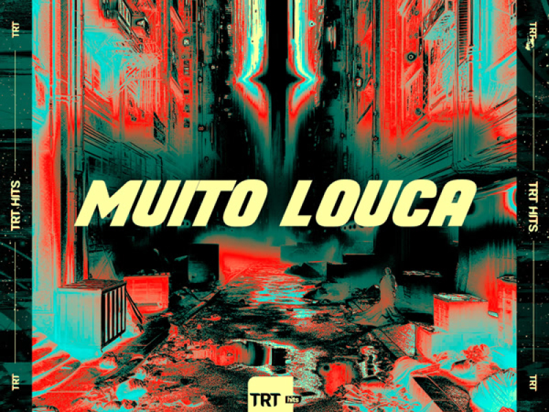 Muito Louca (Single)