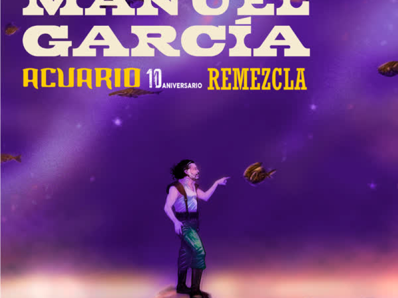 Acuario 10 años (Remezcla 2022)