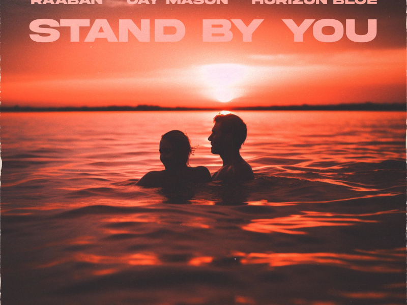 Stand By You (Single)