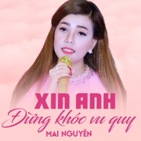 Xin Anh Đừng Khóc Vu Quy (Single)