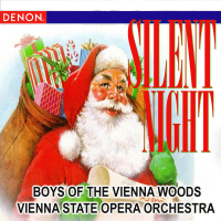 Silent Night - Boys of Vienna Woods - Vienna State Opera Orchestra