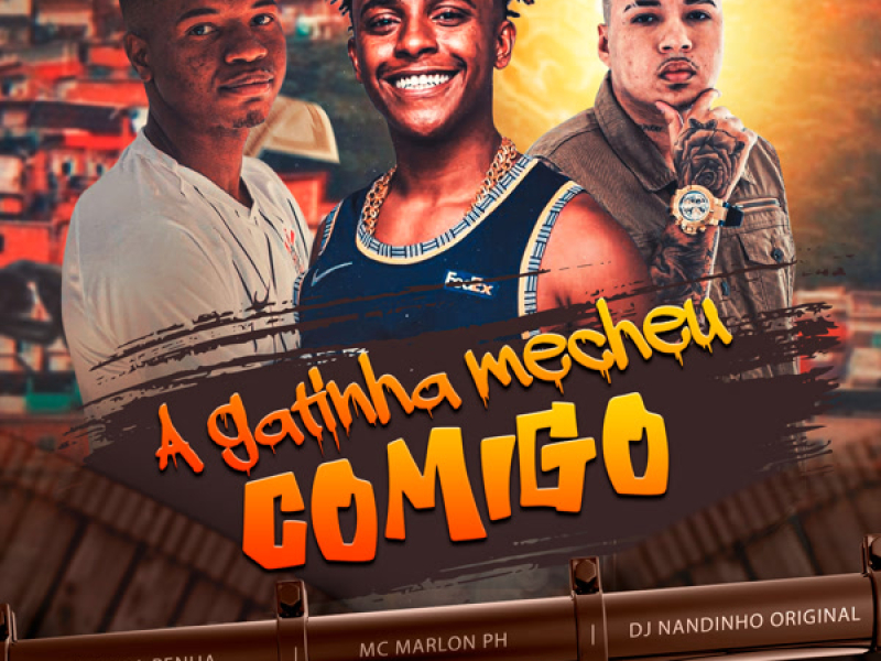 A Gatinha Mecheu Comigo (Single)