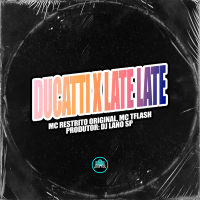 Ducatti X Late Late (Single)