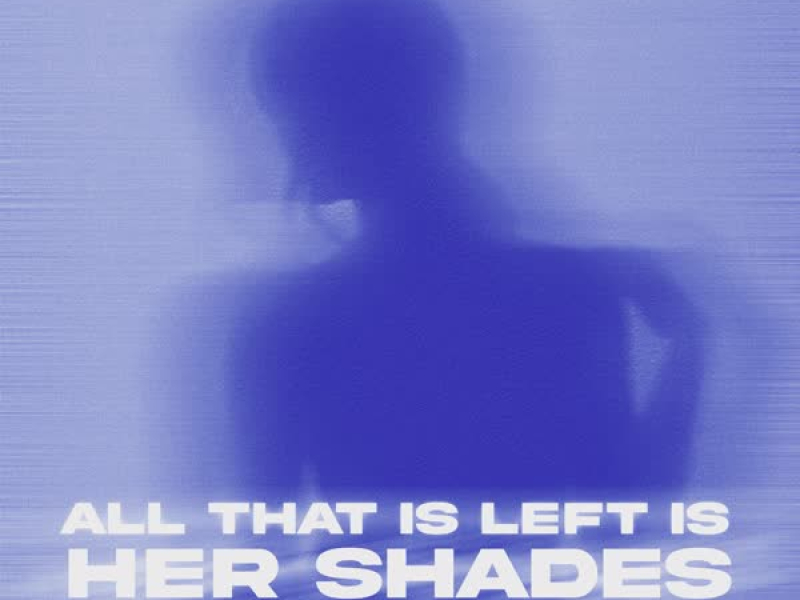 Her Shades (Single)
