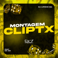 Montagem Cliptx (Single)