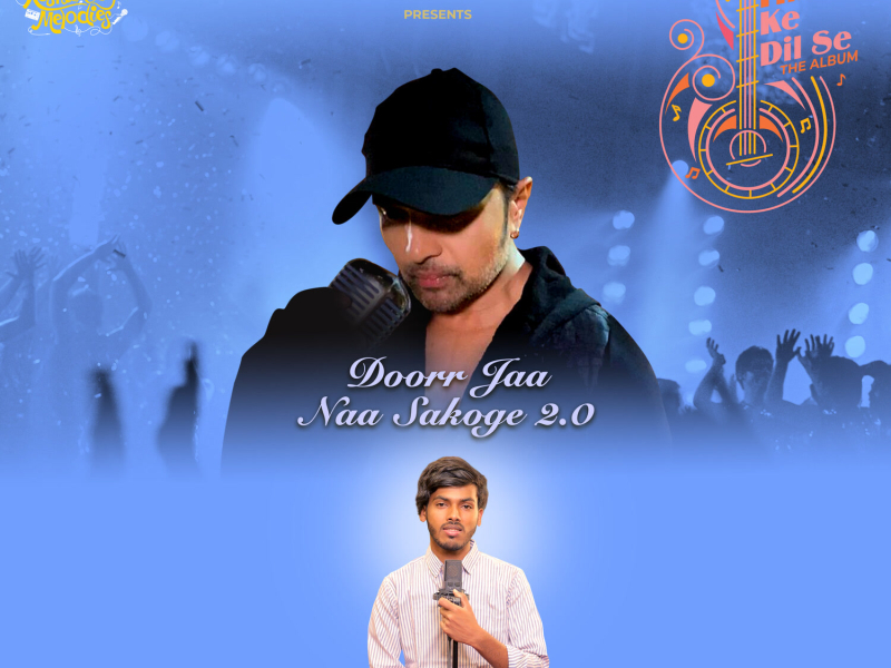 Doorr Jaa Naa Sakoge 2.0 (Single)