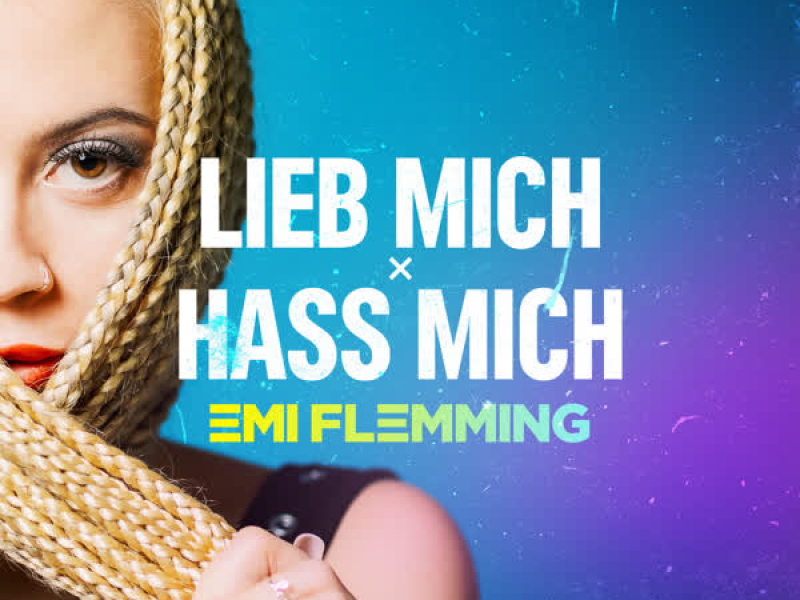 Lieb Mich x Hass Mich (Anstandslos & Durchgeknallt Remix) (Single)