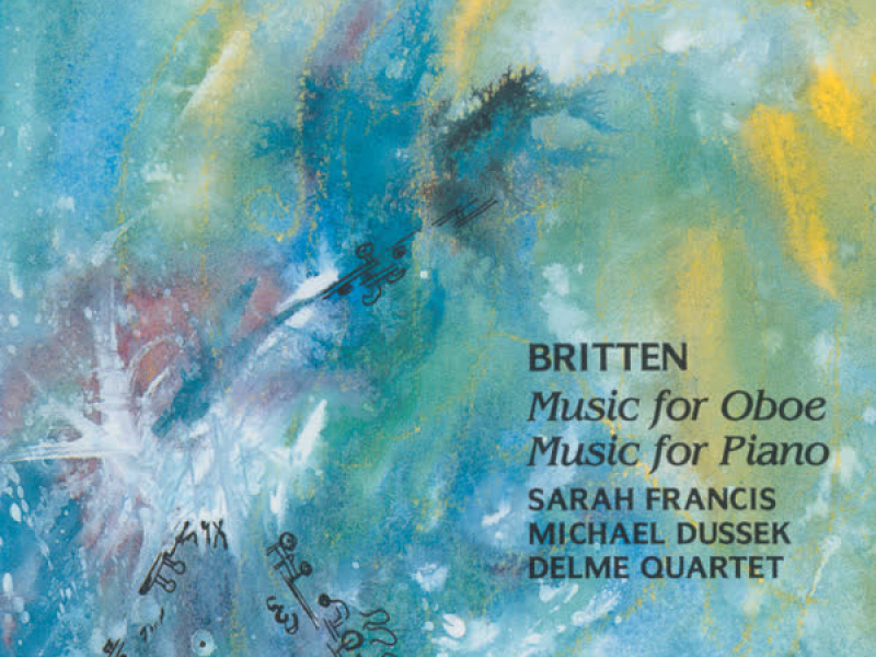 Britten: Music for Oboe; Piano Music