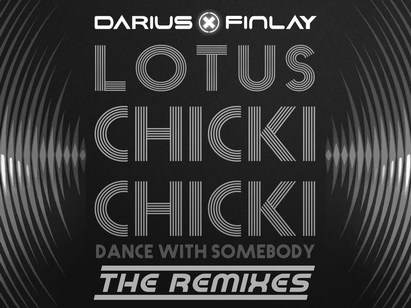 Chicki Chicki (Dance With Somebody) (The Remixes) (Single)