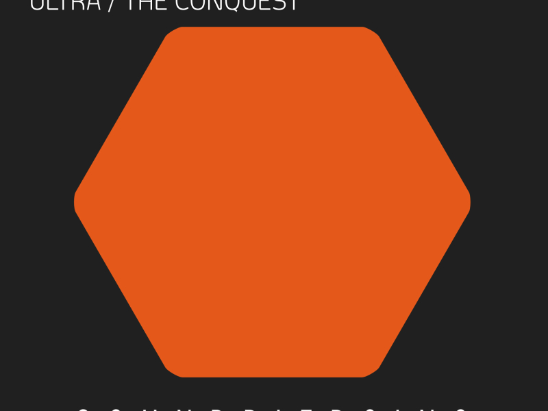 Ultra / The Conquest (Single)