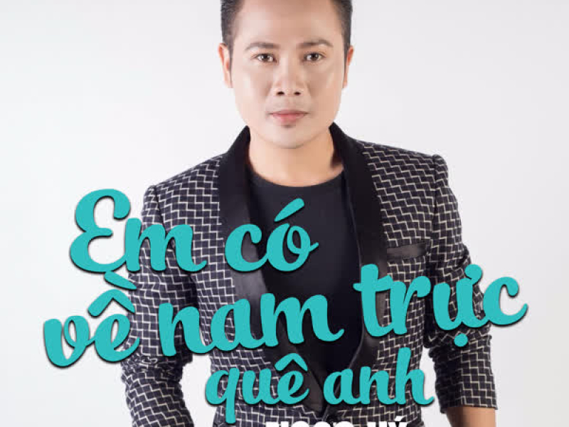 Em Có Về Nam Trực Quê Anh (Single)