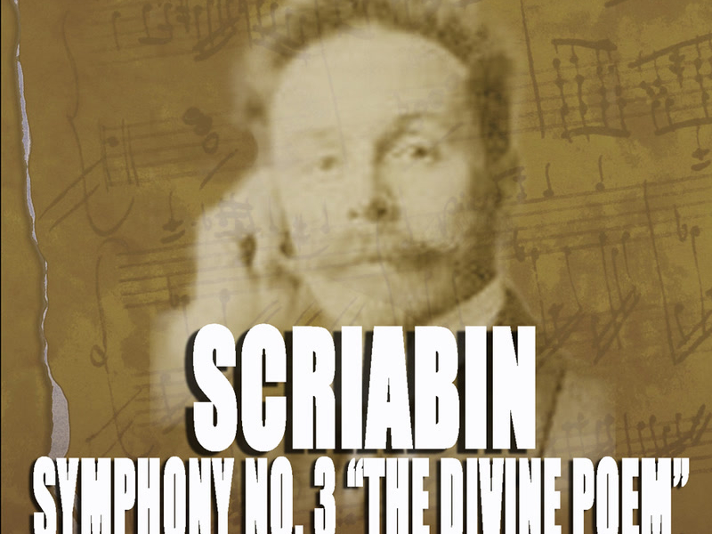 Scriabin: Symphony No. 3 