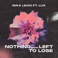 Nothing Left To Lose (Single)