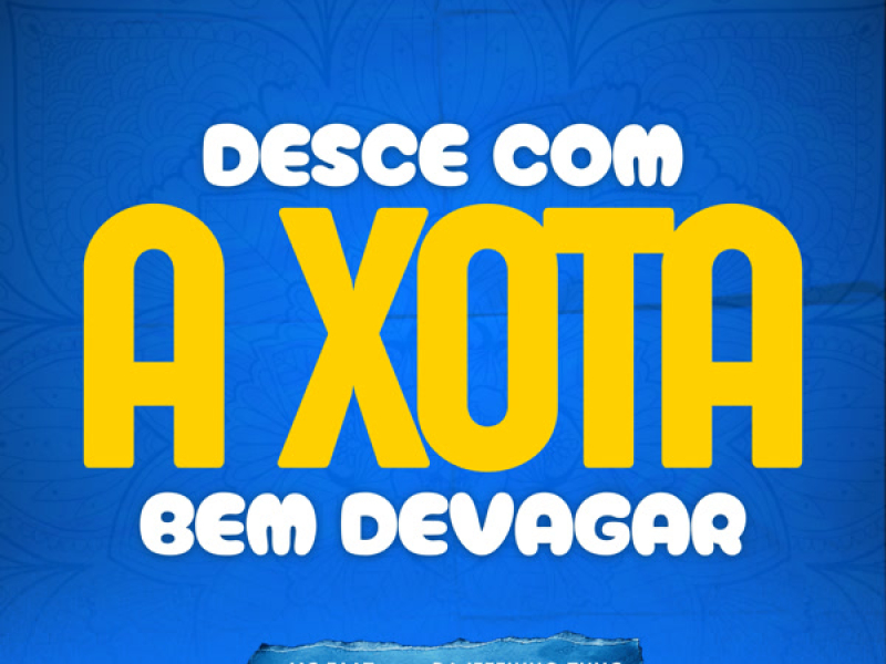 Desce Com a Xota Bem Devagar (Single)