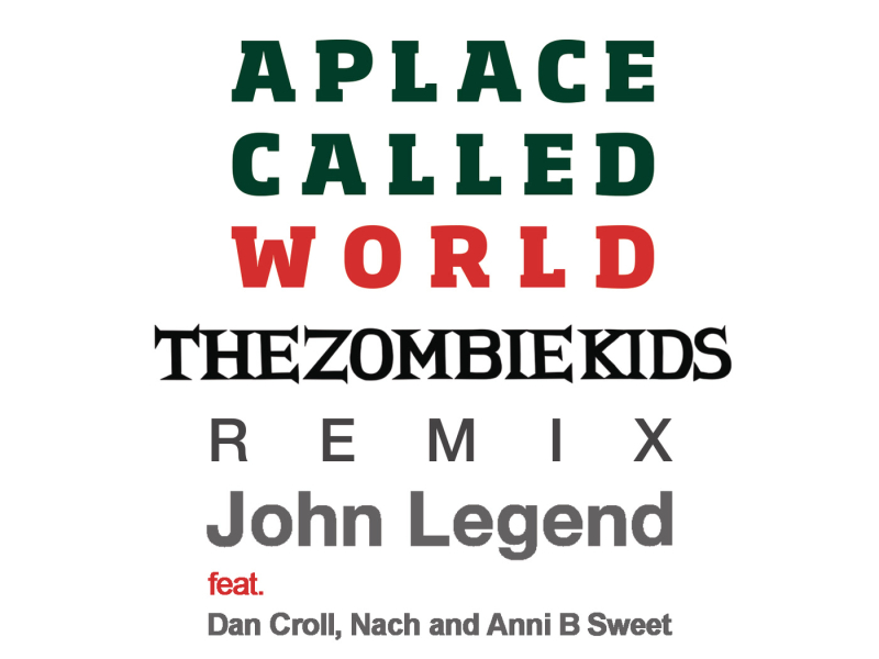 A Place Called World (The Zombie Kids Remix) (EP)