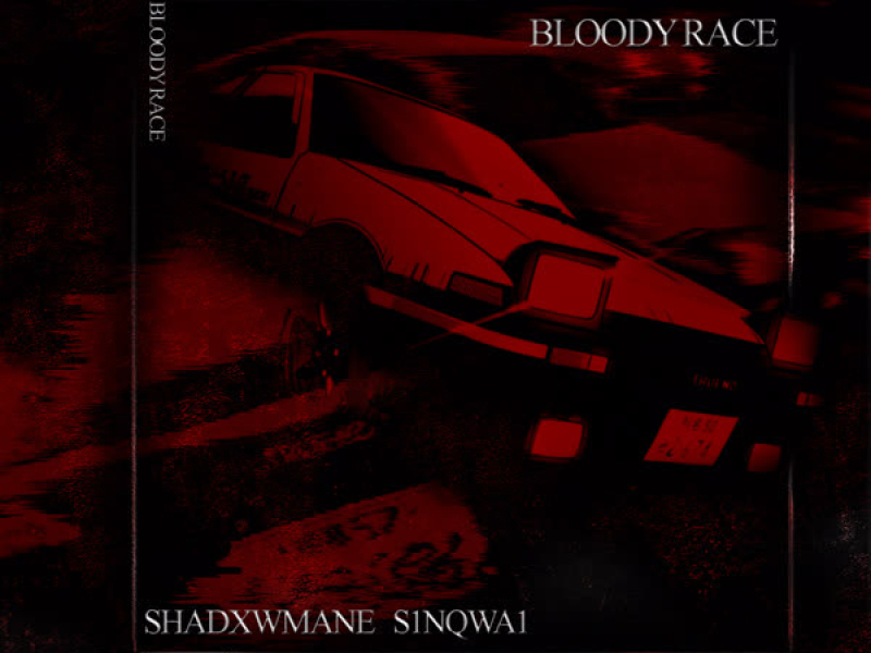 BLOODY RACE (Single)