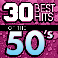 30 Best Hits Of The 50s