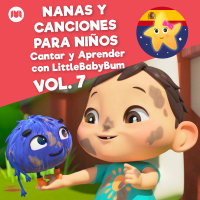 Nanas y Canciones para Niños, Vol. 7 (Cantar y Aprender con LittleBabyBum)