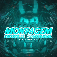 MONTAGEM FILOSOFIA TRANSVERSAL (Single)