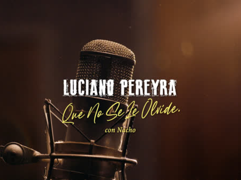Que No Se Le Olvide (Single)