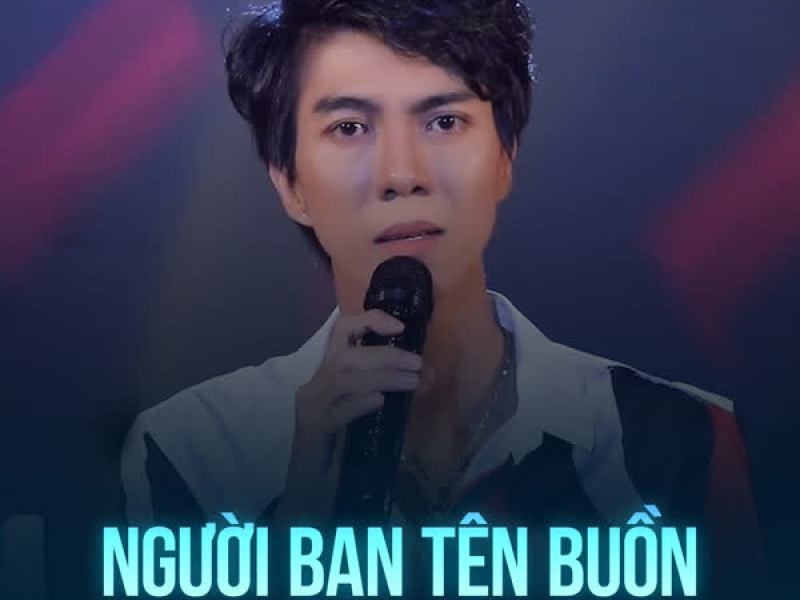 Người Bạn Tên Buồn (Single)