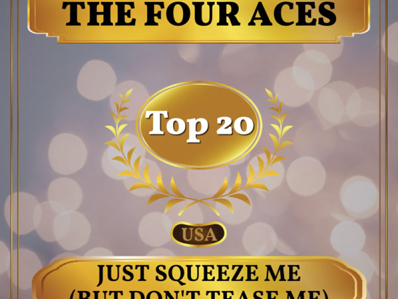 Just Squeeze Me (But Don't Tease Me) (Billboard Hot 100 - No 20) (Single)