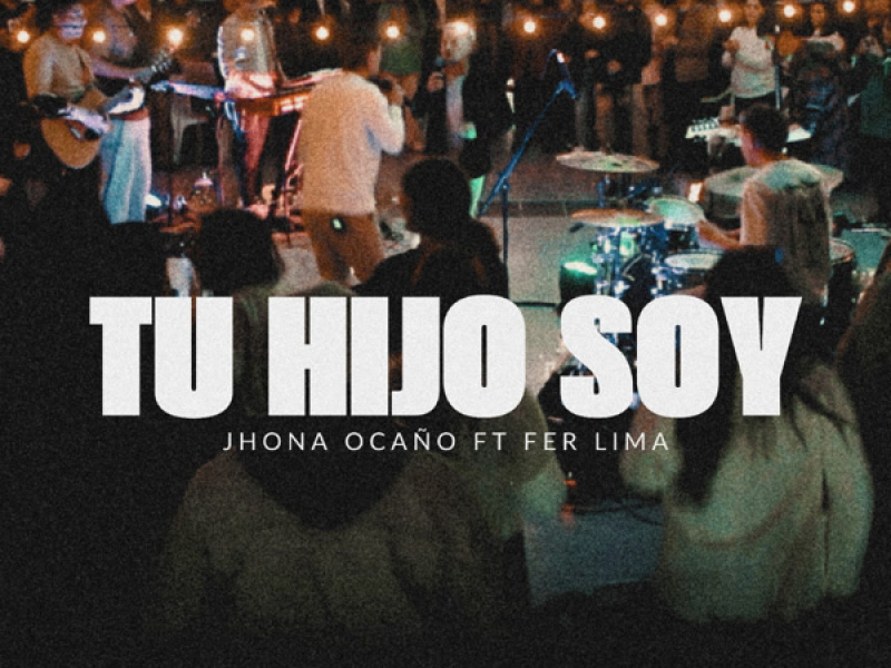 Tu Hijo Soy (Grabacíon en vivo / Arderá 2024) (Single)